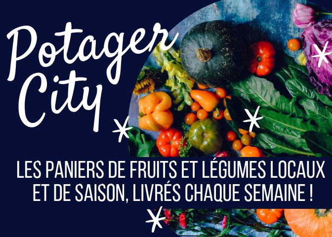Potager City, les paniers de fruits et légumes locaux, de saison et issus de l'agriculture raisonnée ou biologique, livrés chaque semaine ! #mangersain #mangerlocal #zérodéchet #recettes